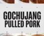 Slow Cooker BBQ Pulled Pork With Gochujang Recipe