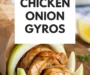 CHICKEN GYROS ON A HOMEMADE ONION ‘SPIT’ Recipe