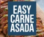 Easy, Authentic Carne Asada Marinade – Family Secret! Recipe
