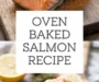 Oven Baked Salmon Recipe