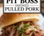 Pit Boss Smoked Pulled Pork Recipe