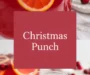 Christmas Punch Recipe