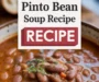 Pinto Bean Soup Recipe