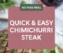 Quick & Easy Chimichurri Steak Recipe