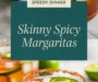 Skinny Spicy Margaritas Recipe