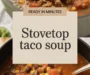 Stovetop Taco Soup Recipe