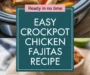 Easy Crockpot Chicken Fajitas Recipe