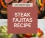 Steak Fajitas Recipe