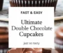 Ultimate Double Chocolate Cupcakes Recipe