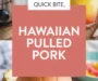 Slow Cooker Hawaiian Pulled Pork For A Tropical Luau Party! Recipe