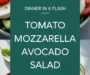 Tomato Mozzarella Avocado Salad Recipe